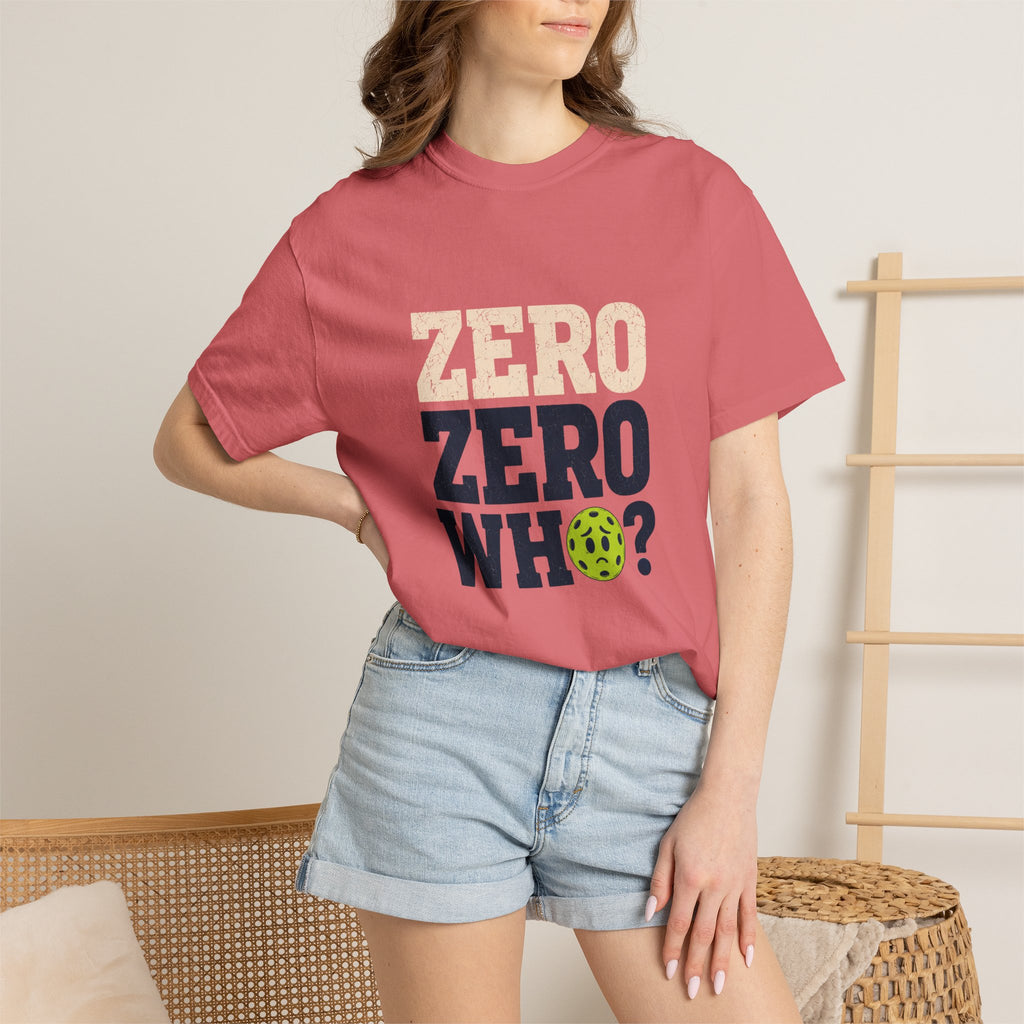 Zero Zero Who Pickleball T-Shirt