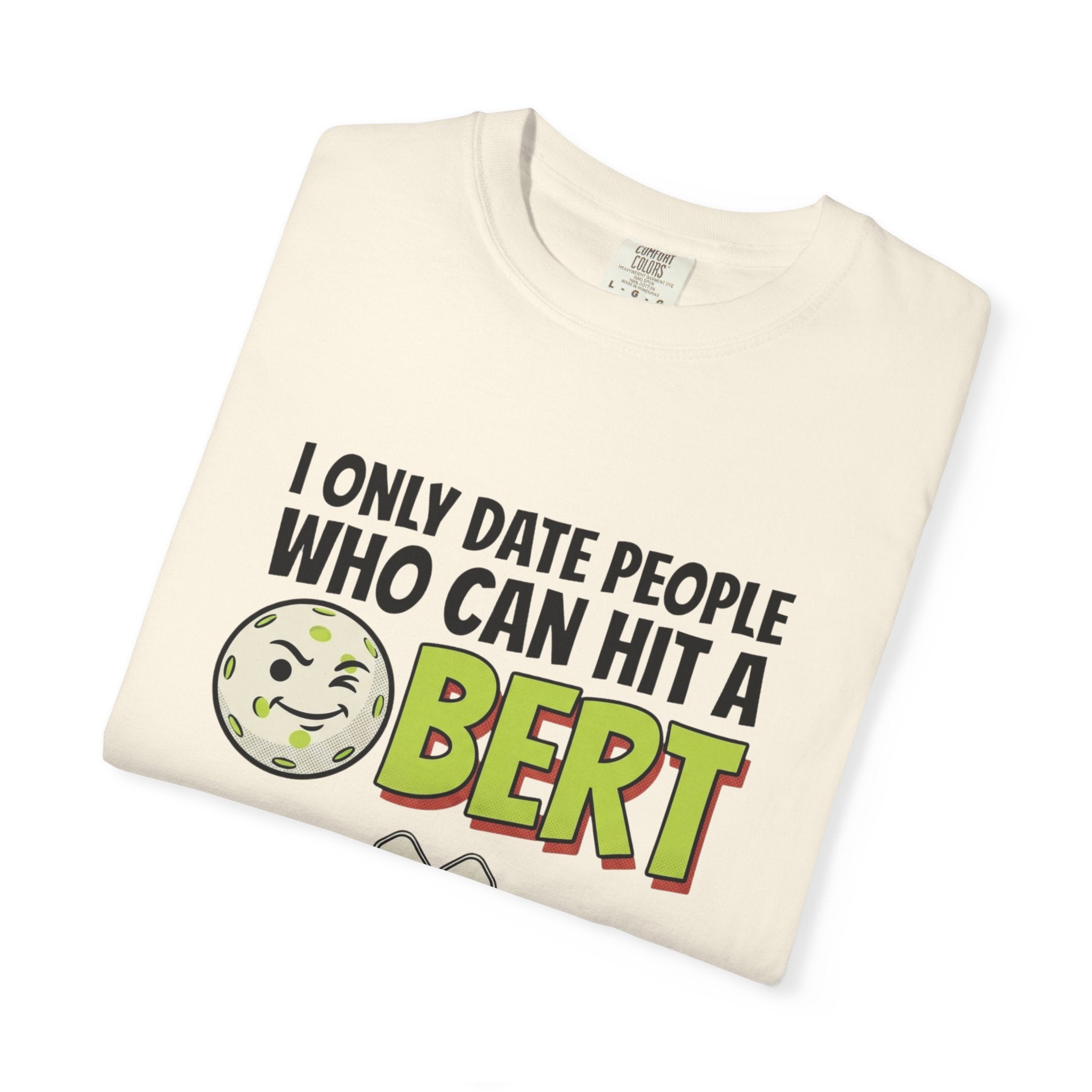 Hit A Bert Pickleball T-Shirt
