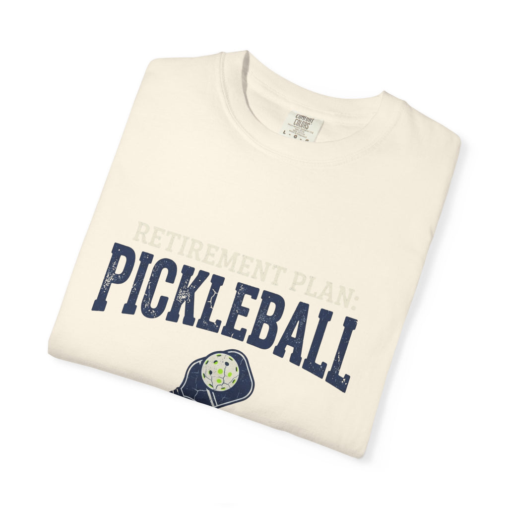 Pickleball Retirement Plan T-Shirt