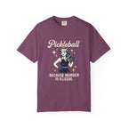 Pickleball Murder Is Illegal T-Shirt