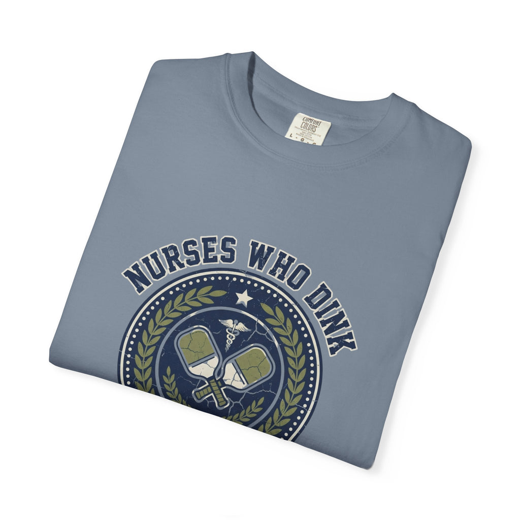 Nurses Who Dink T-Shirt
