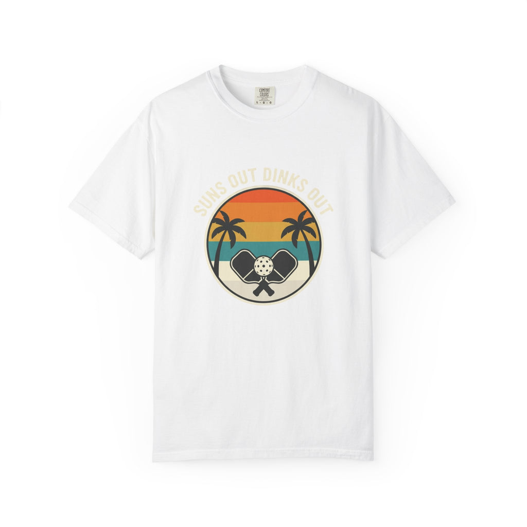Suns Out Dinks Out T-Shirt
