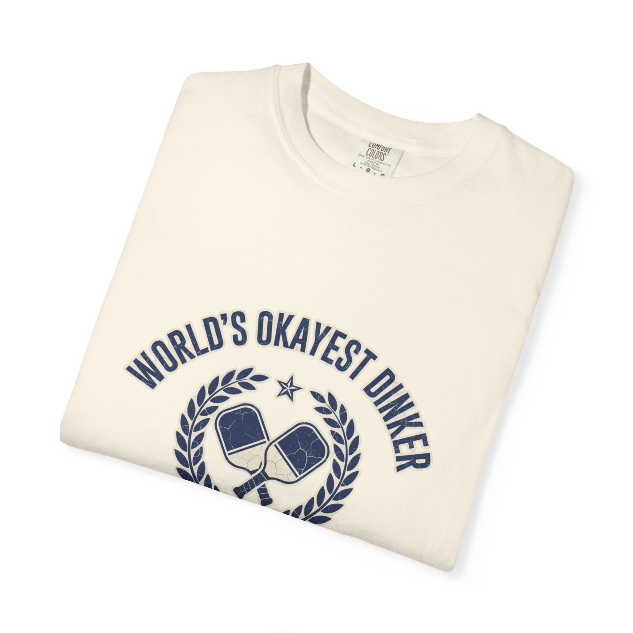 World's Okayest Dinker T-Shirt