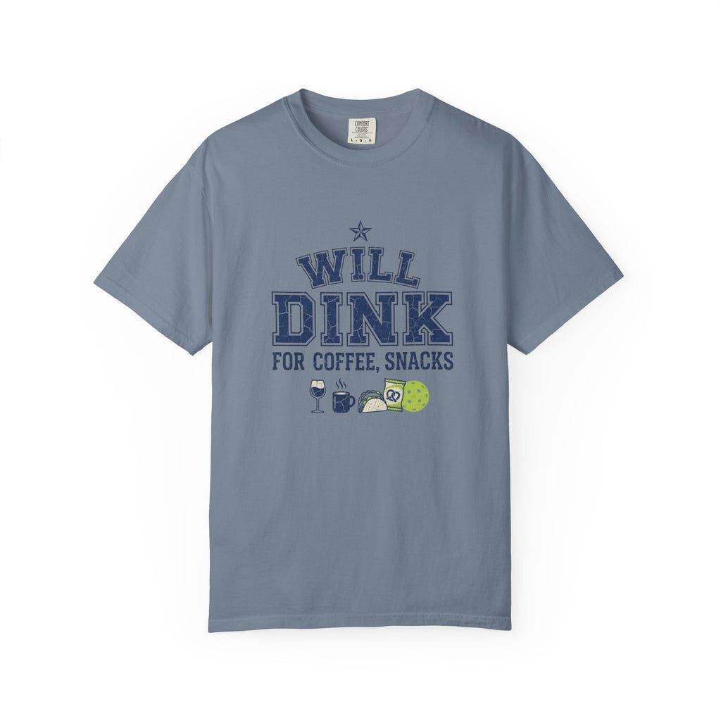 Will Dink For Snacks T-Shirt