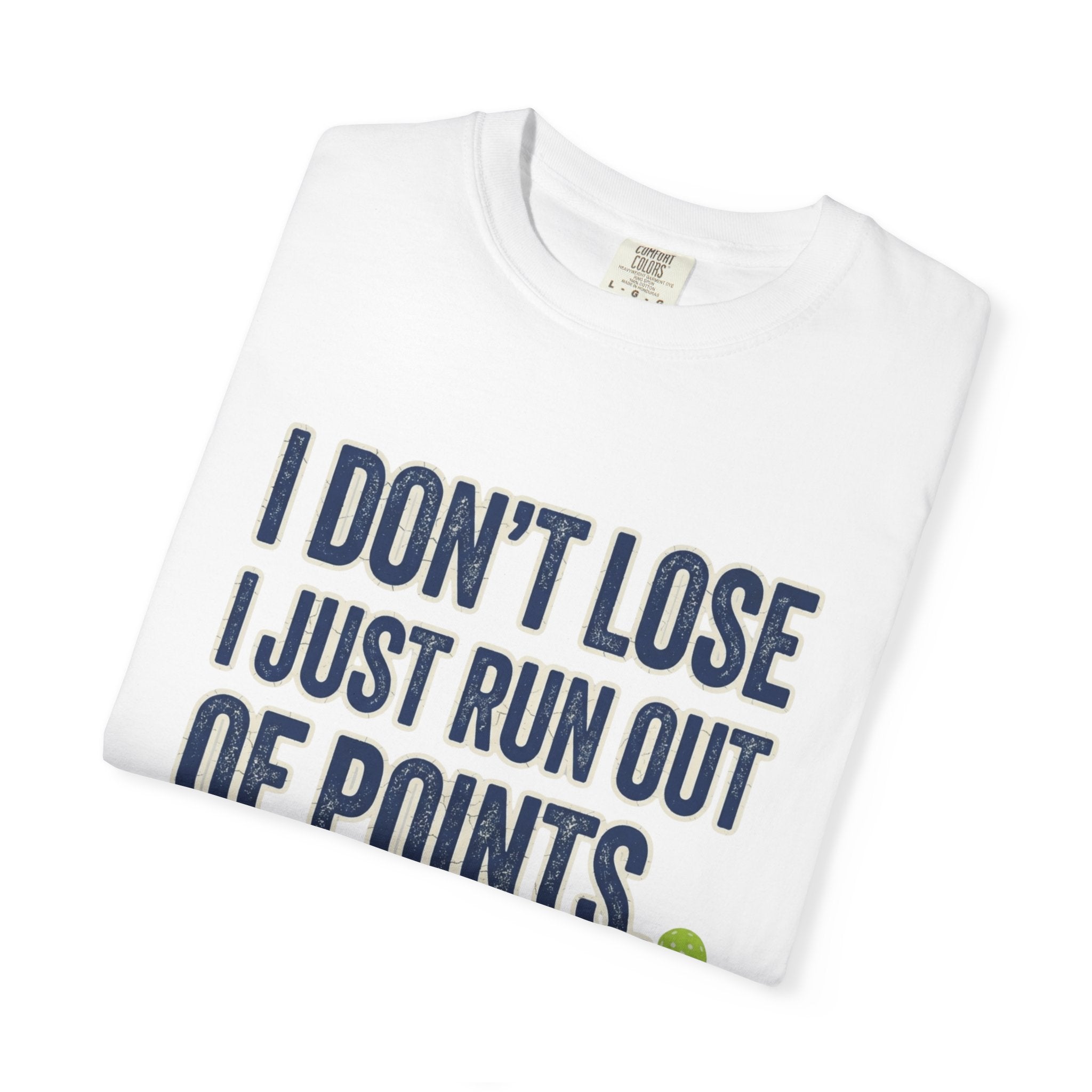 Pickleball Out Of Points T-Shirt