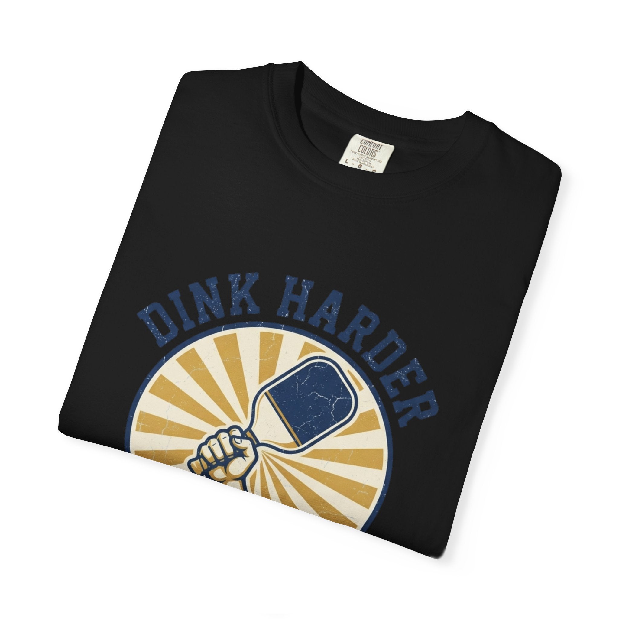 Dink Harder Pickleball T-Shirt