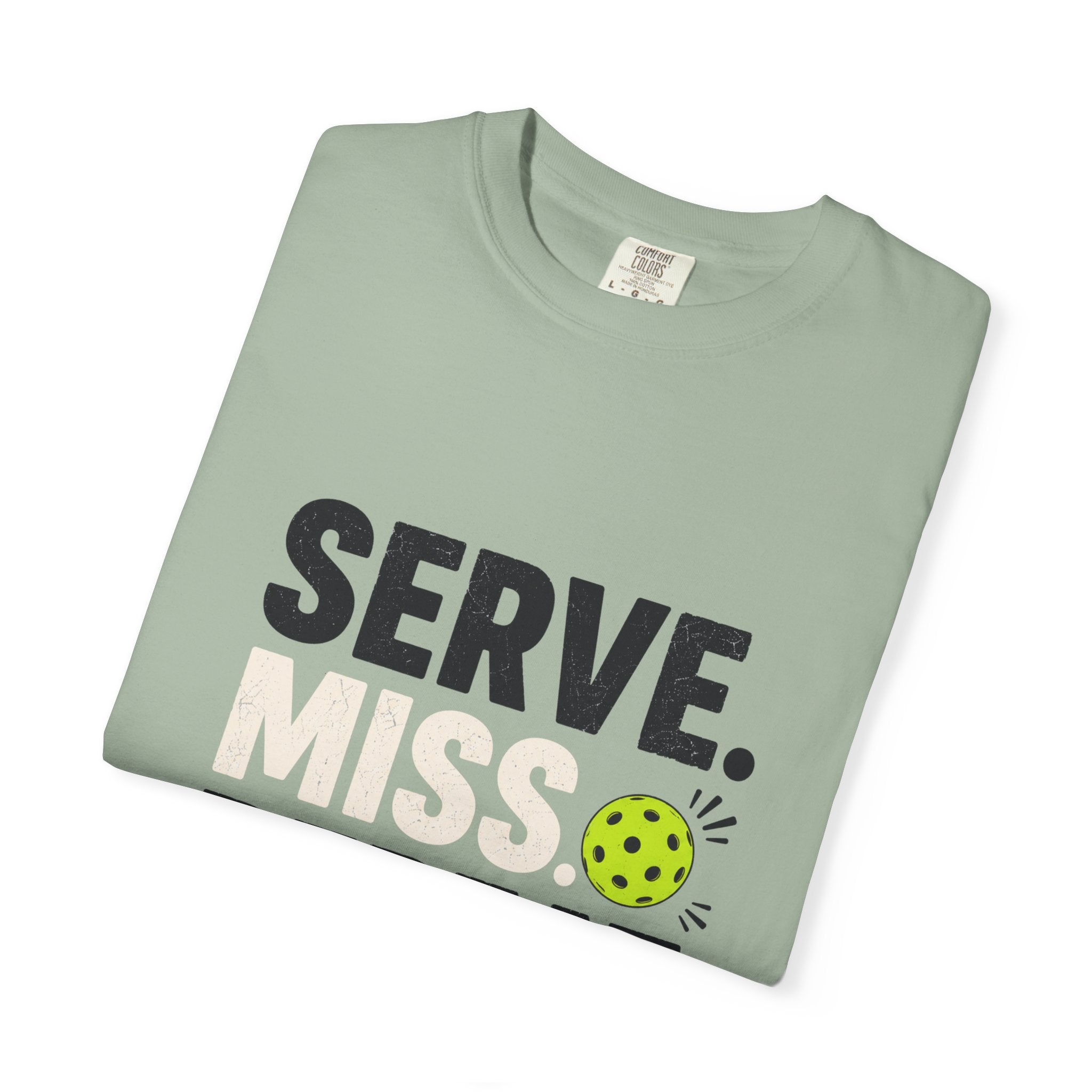 Serve Miss Repeat Pickleball T-Shirt
