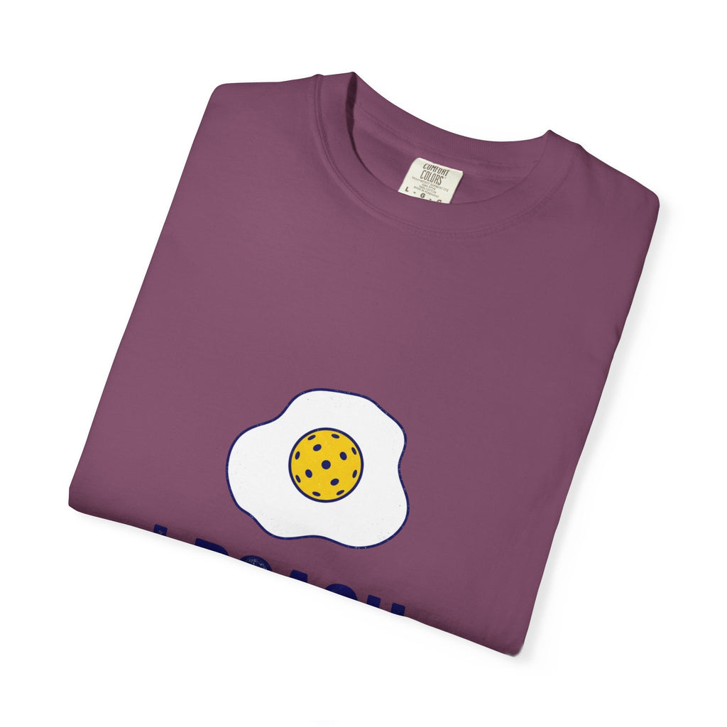 I Poach Pickleball Egg T-Shirt