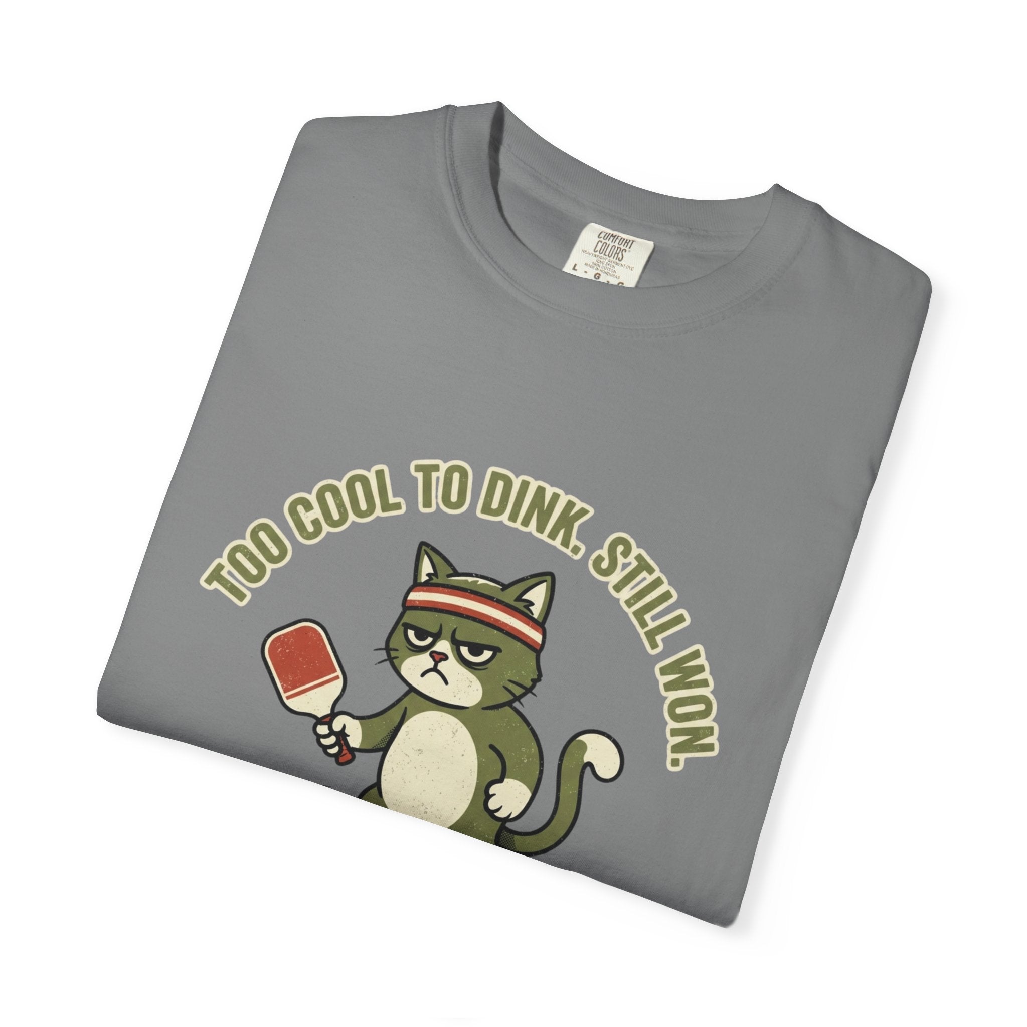 Too Cool To Dink T-Shirt