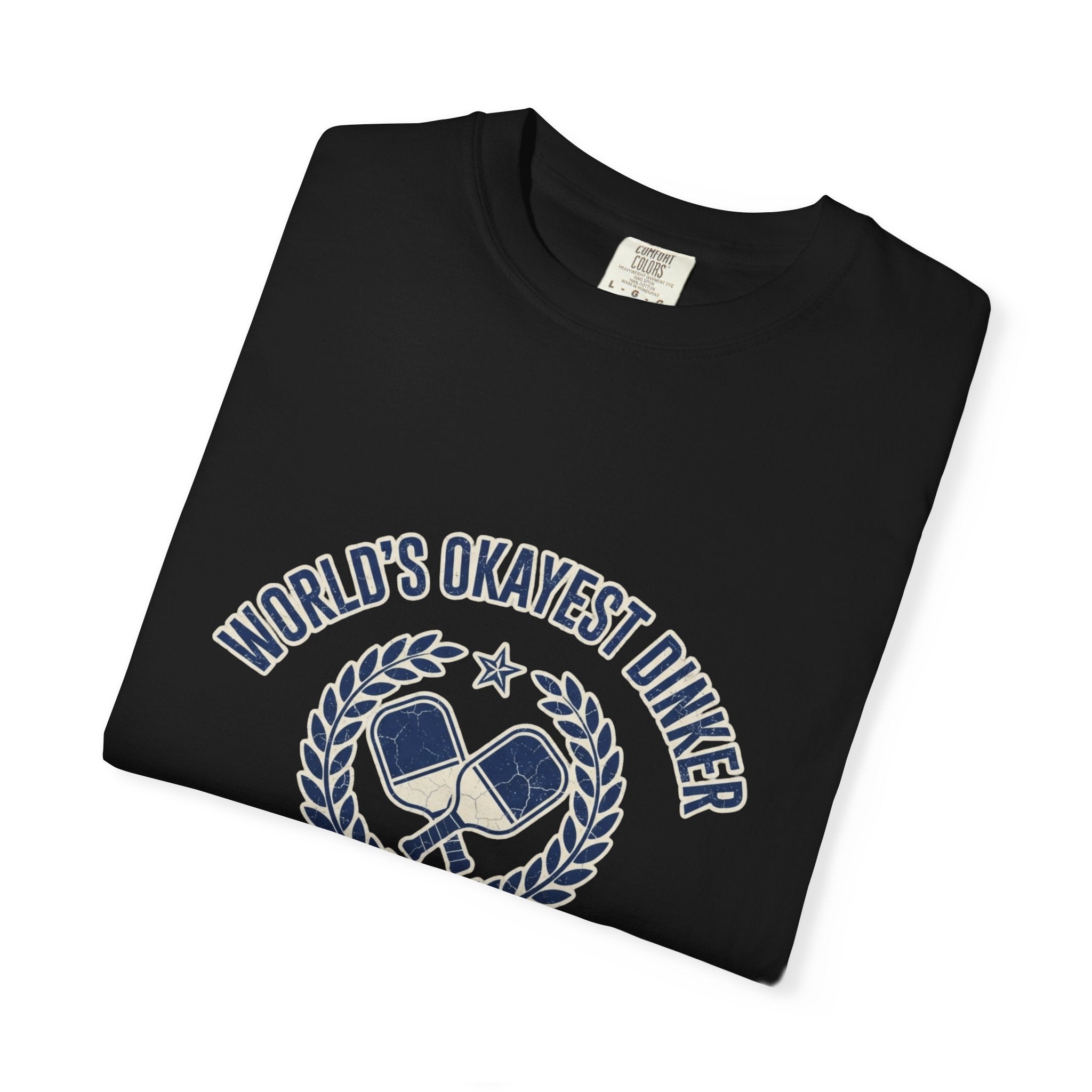 World's Okayest Dinker T-Shirt