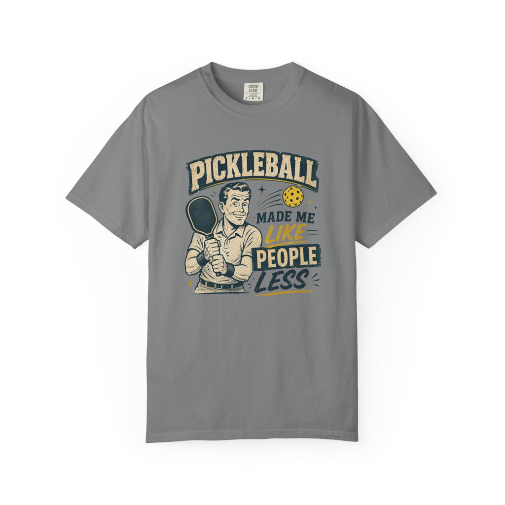 Like People Less Pickleball T-Shirt