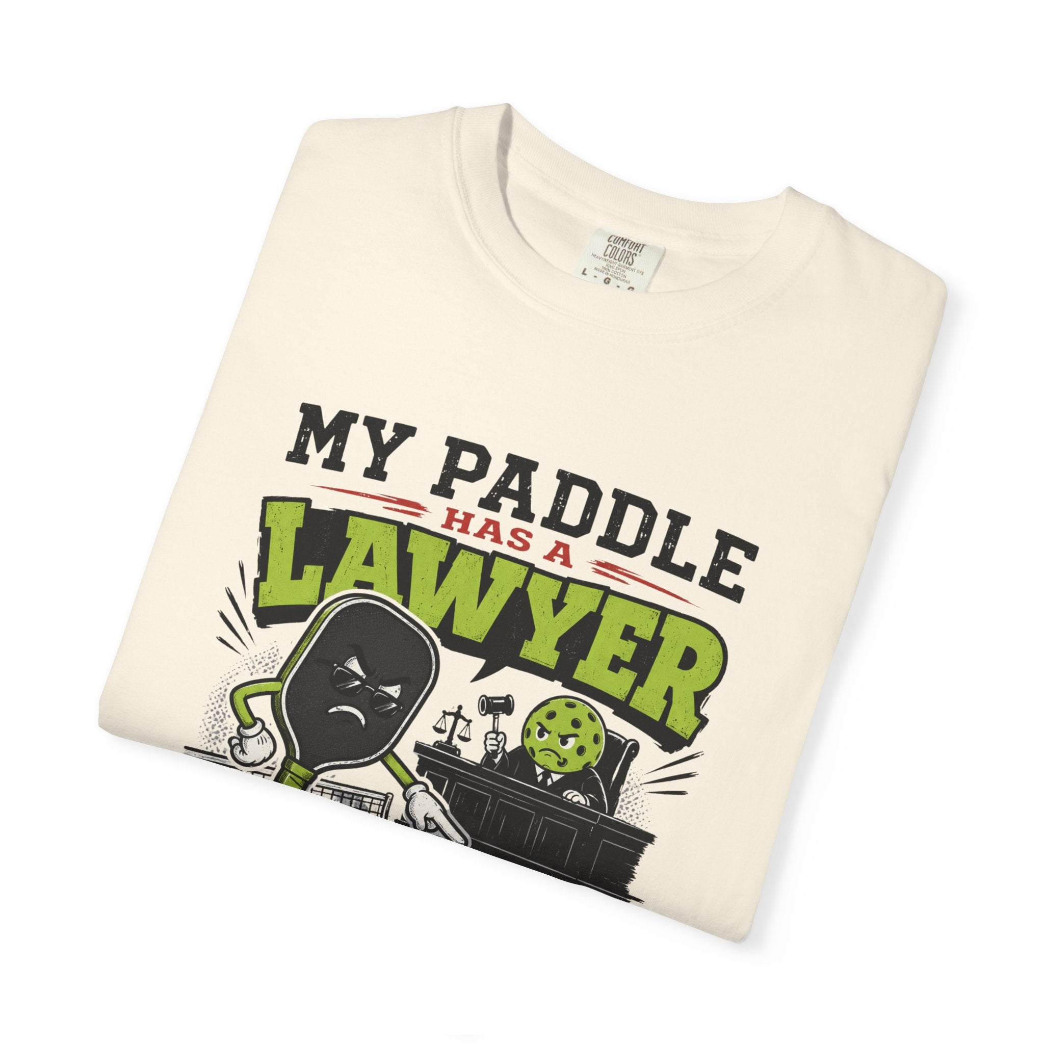 Paddle Has A Lawyer T-Shirt