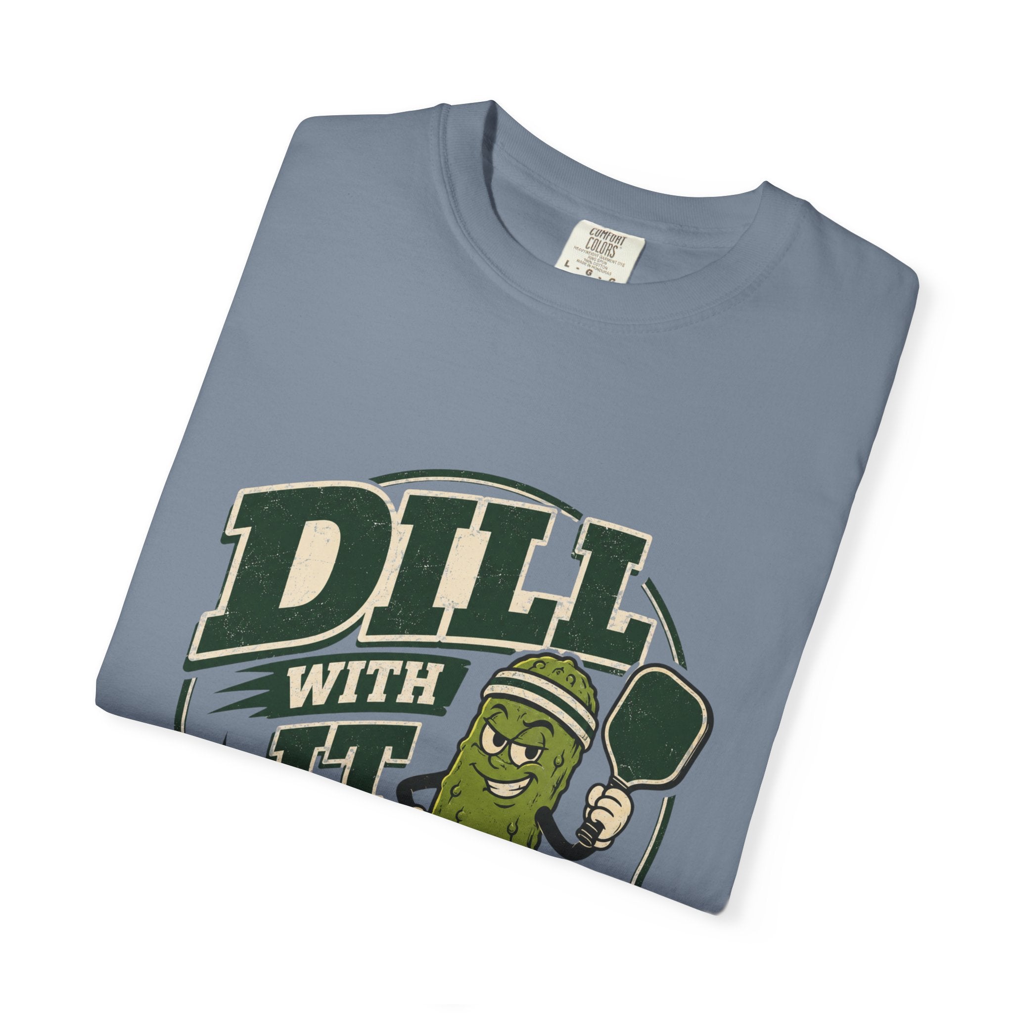 Dill With It Pickleball T-Shirt