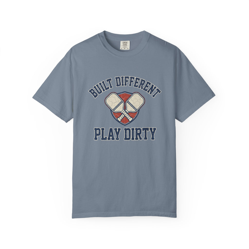 Built Different Play Dirty T-Shirt