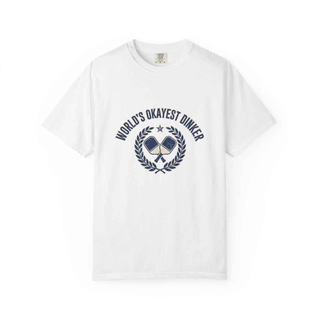 World's Okayest Dinker T-Shirt