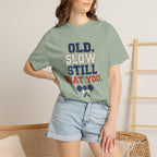 Old Slow Beat You T-Shirt