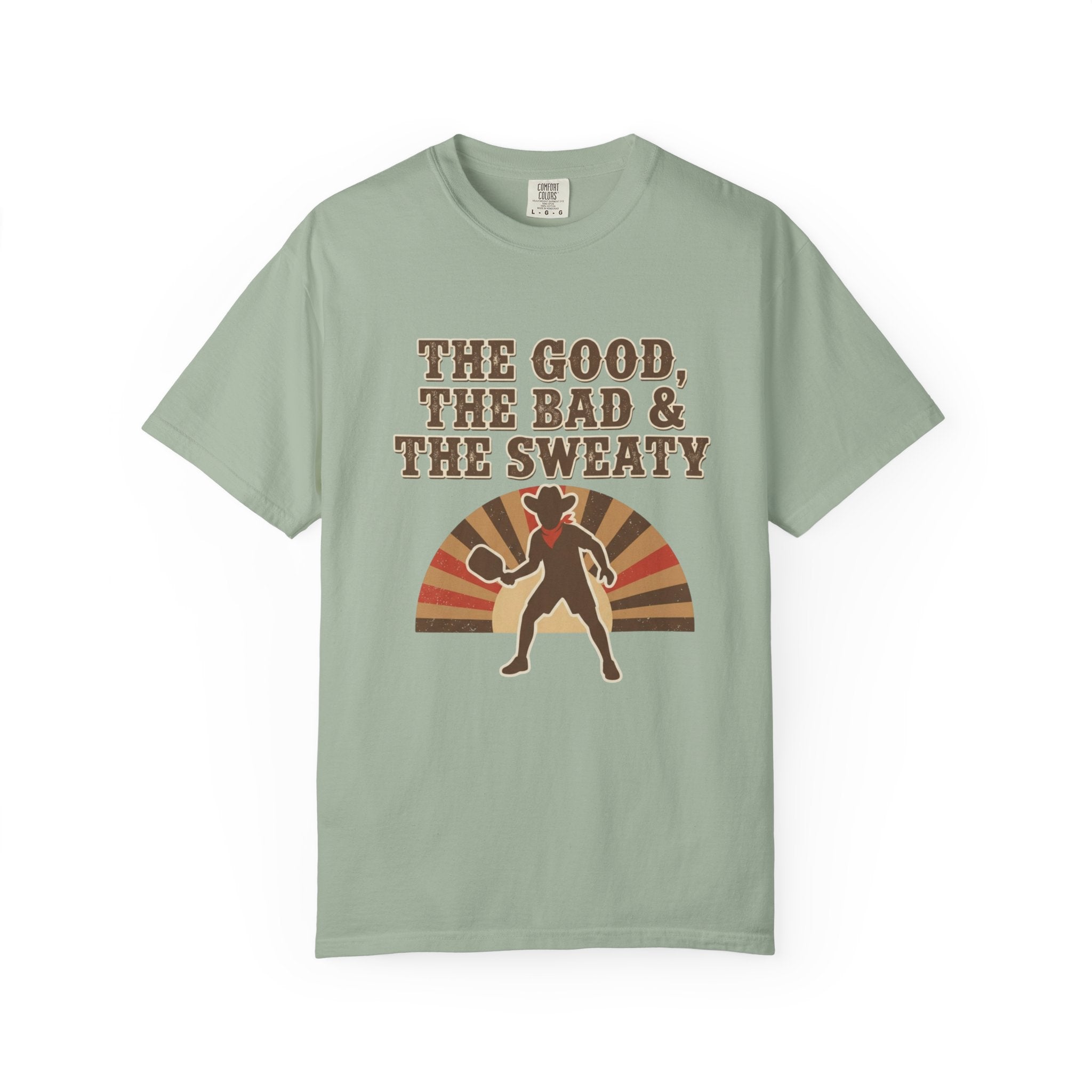 Good Bad Sweaty Pickleball T-Shirt