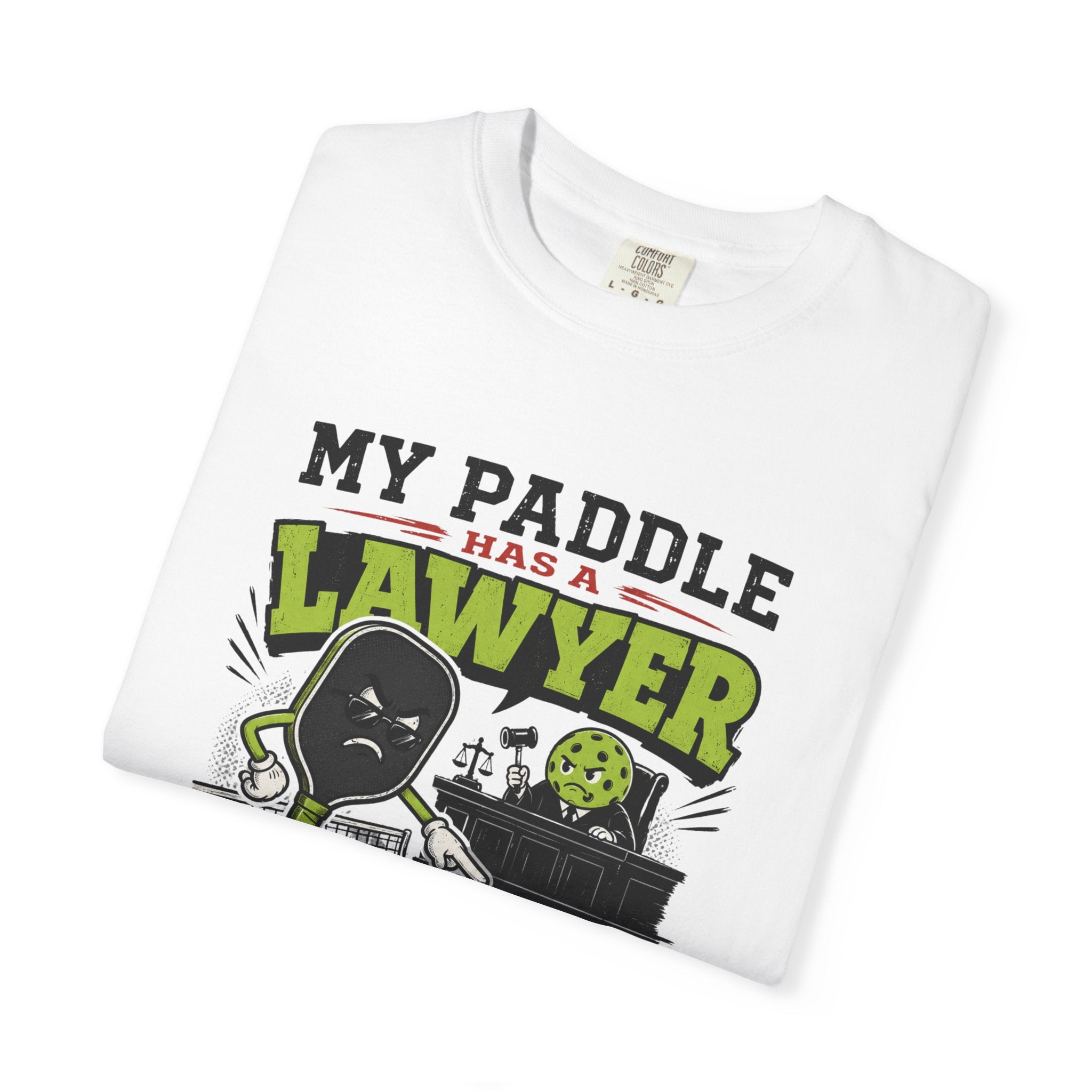 Paddle Has A Lawyer T-Shirt