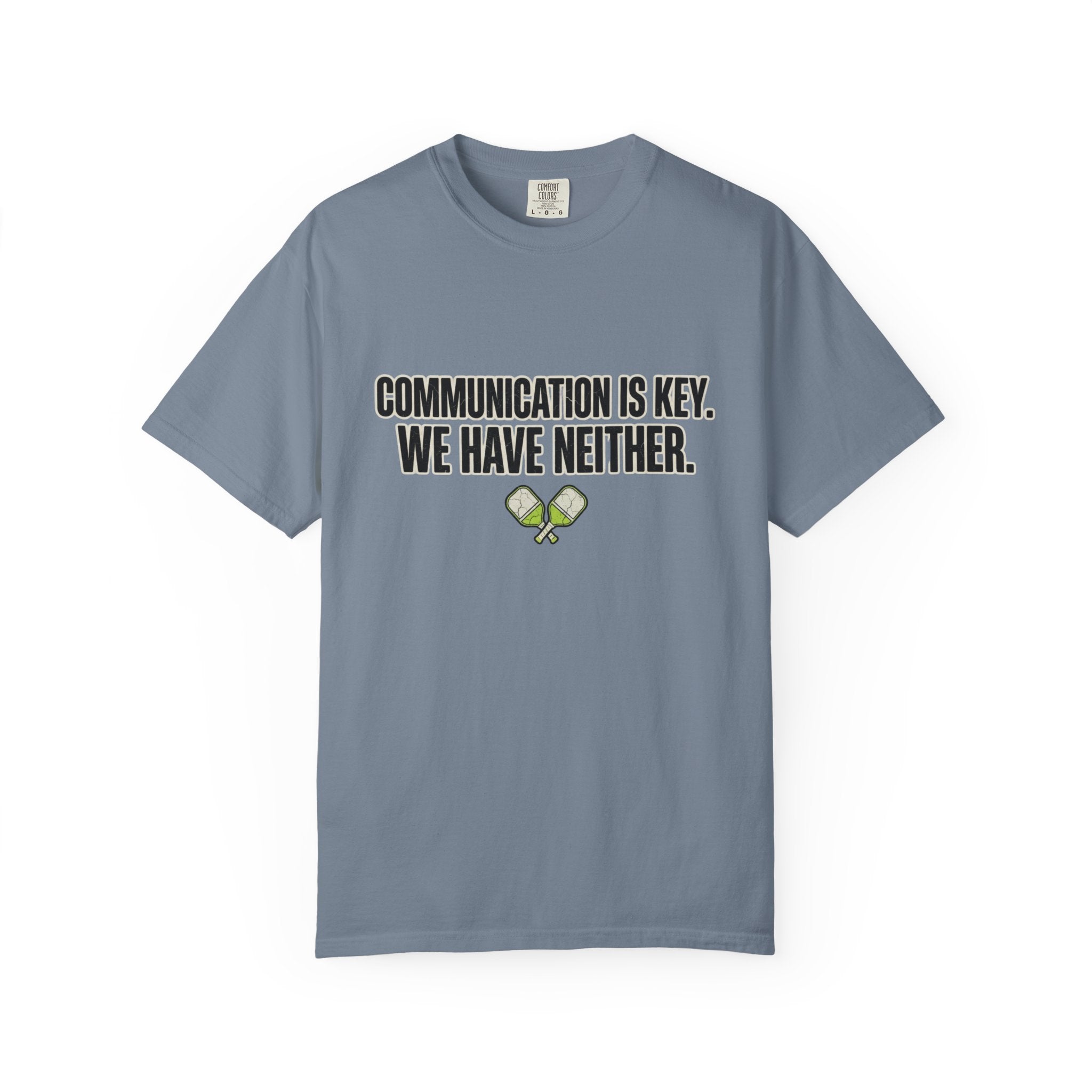 Communication Is Key Pickleball T-Shirt