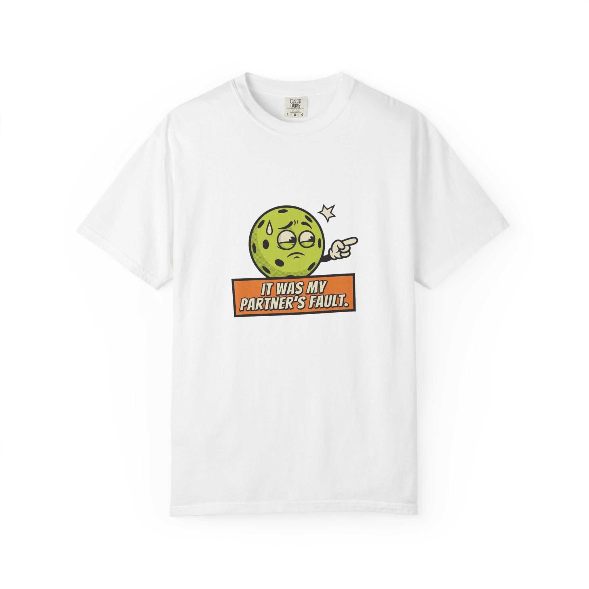 Pickleball Partner's Fault T-Shirt