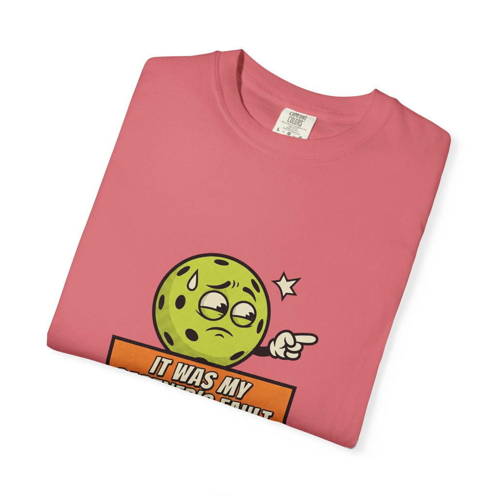 Pickleball Partner's Fault T-Shirt
