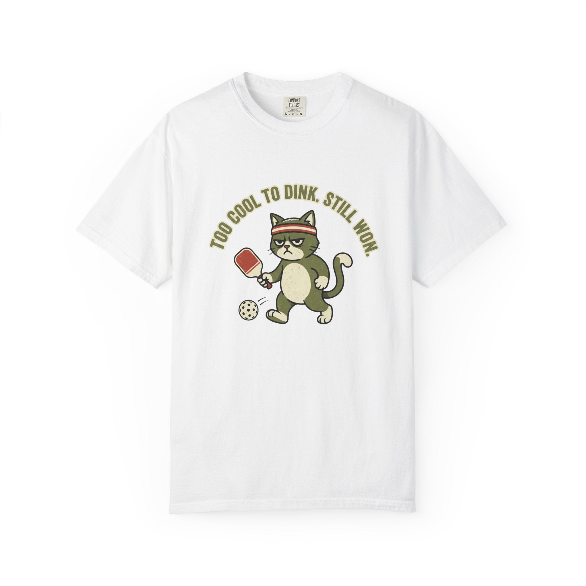 Too Cool To Dink T-Shirt