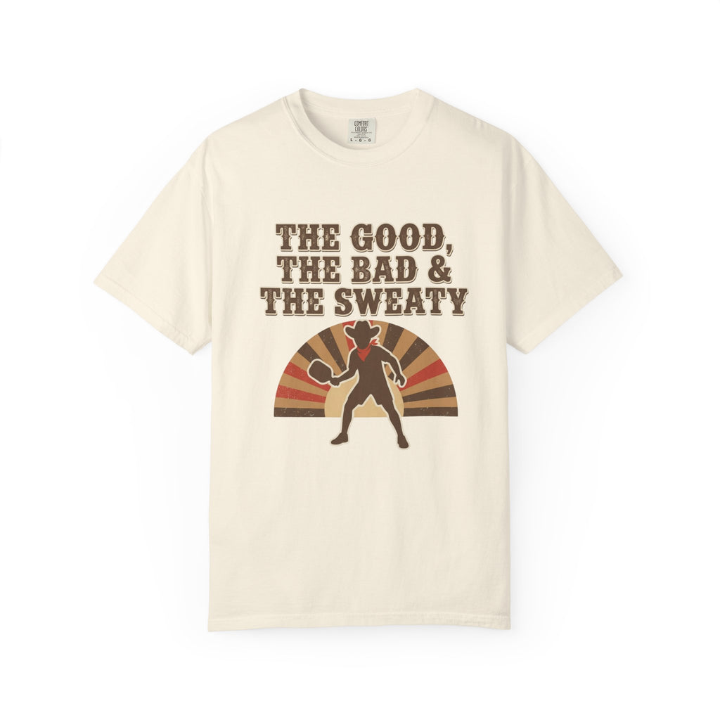 Good Bad Sweaty Pickleball T-Shirt