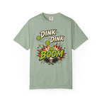 Dink Dink Dink Boom T-Shirt