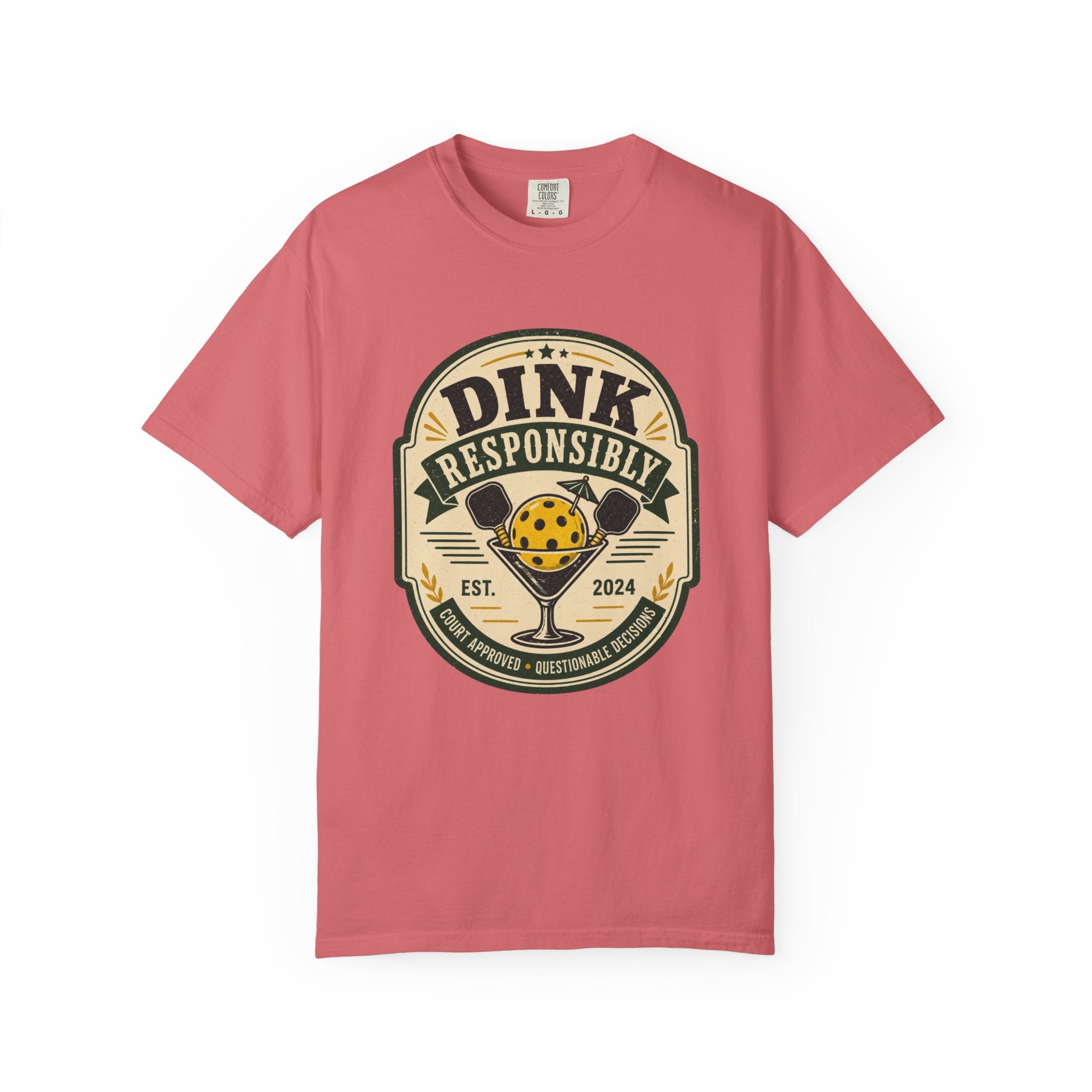 Dink Responsibly Pickleball T-Shirt