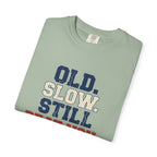 Old Slow Beat You T-Shirt