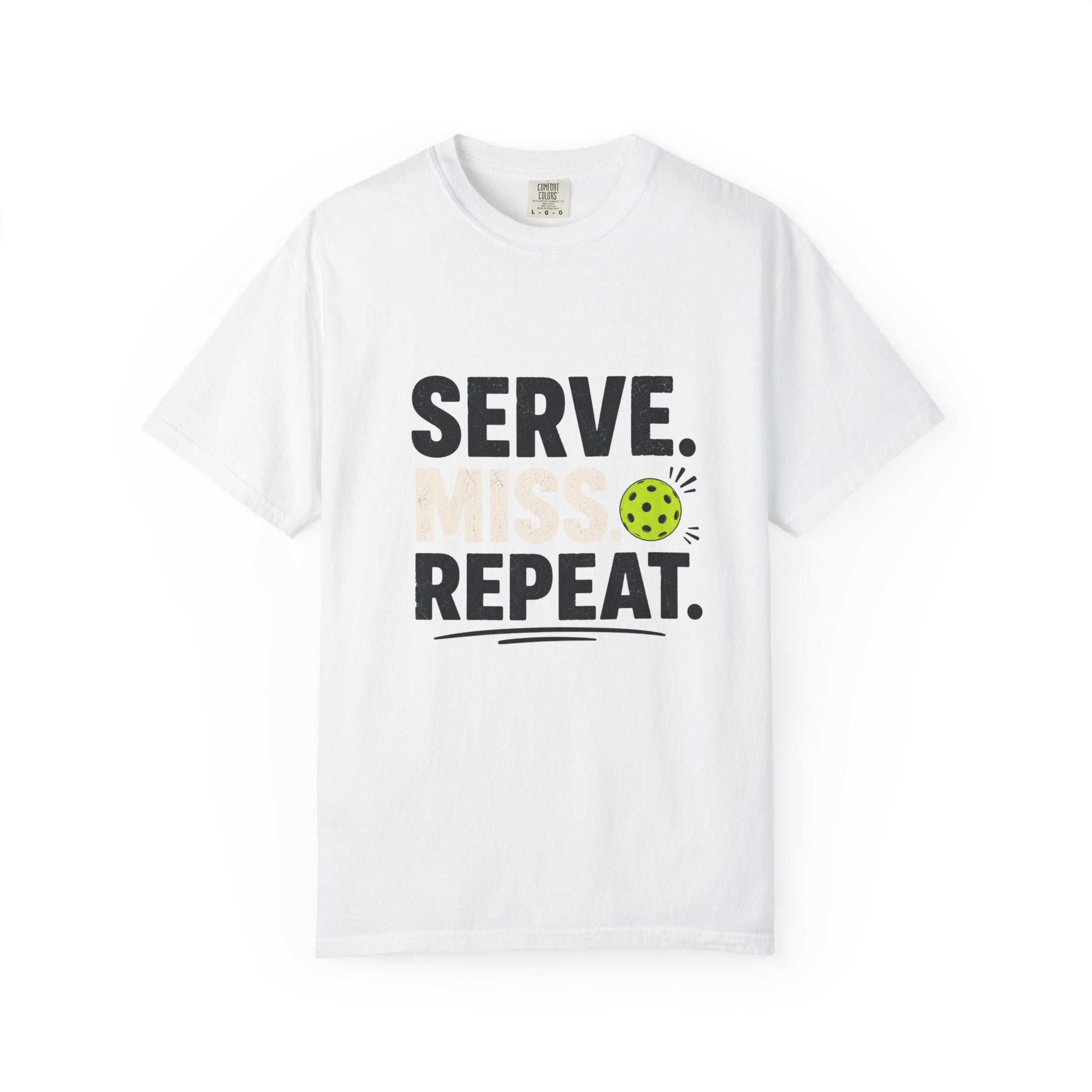 Serve Miss Repeat Pickleball T-Shirt
