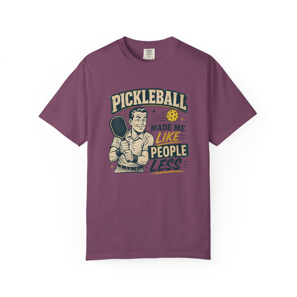 Like People Less Pickleball T-Shirt