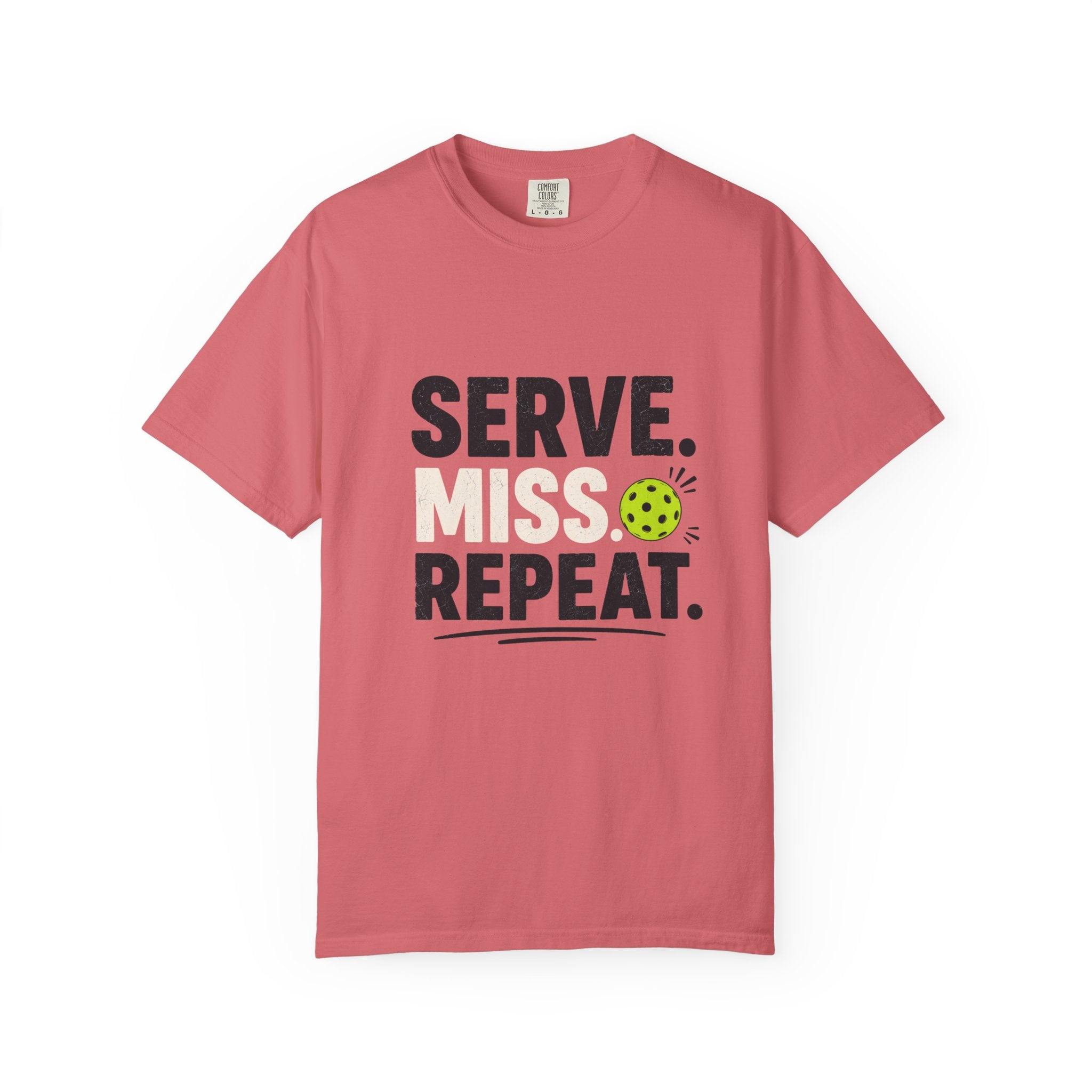 Serve Miss Repeat Pickleball T-Shirt