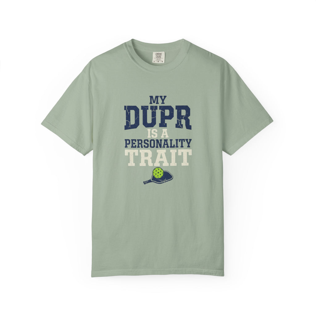 My DUPR Personality Trait T-Shirt