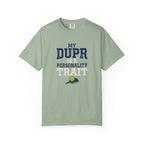 My DUPR Personality Trait T-Shirt