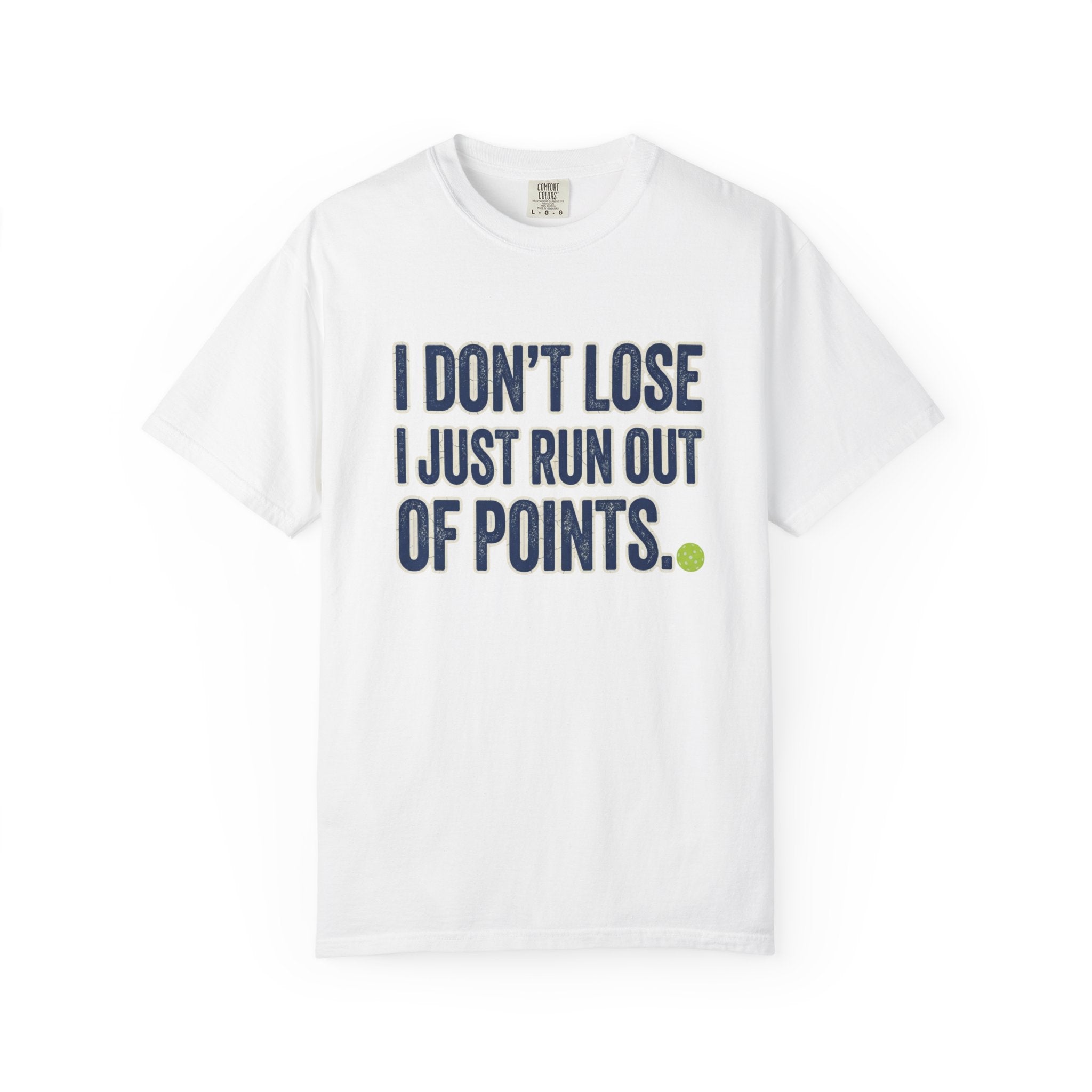Pickleball Out Of Points T-Shirt