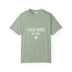 I Said Mine Pickleball T-Shirt