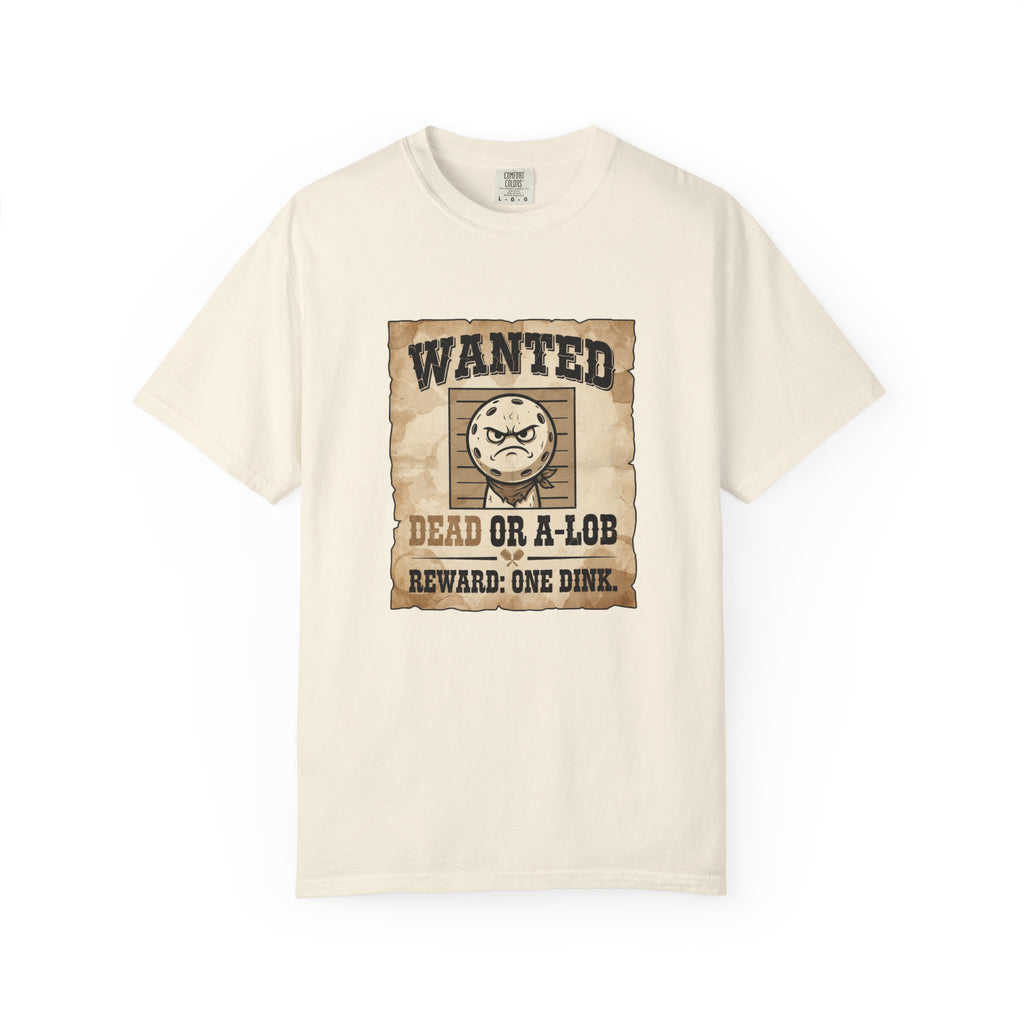 Wanted Dead Or A-Lob T-Shirt
