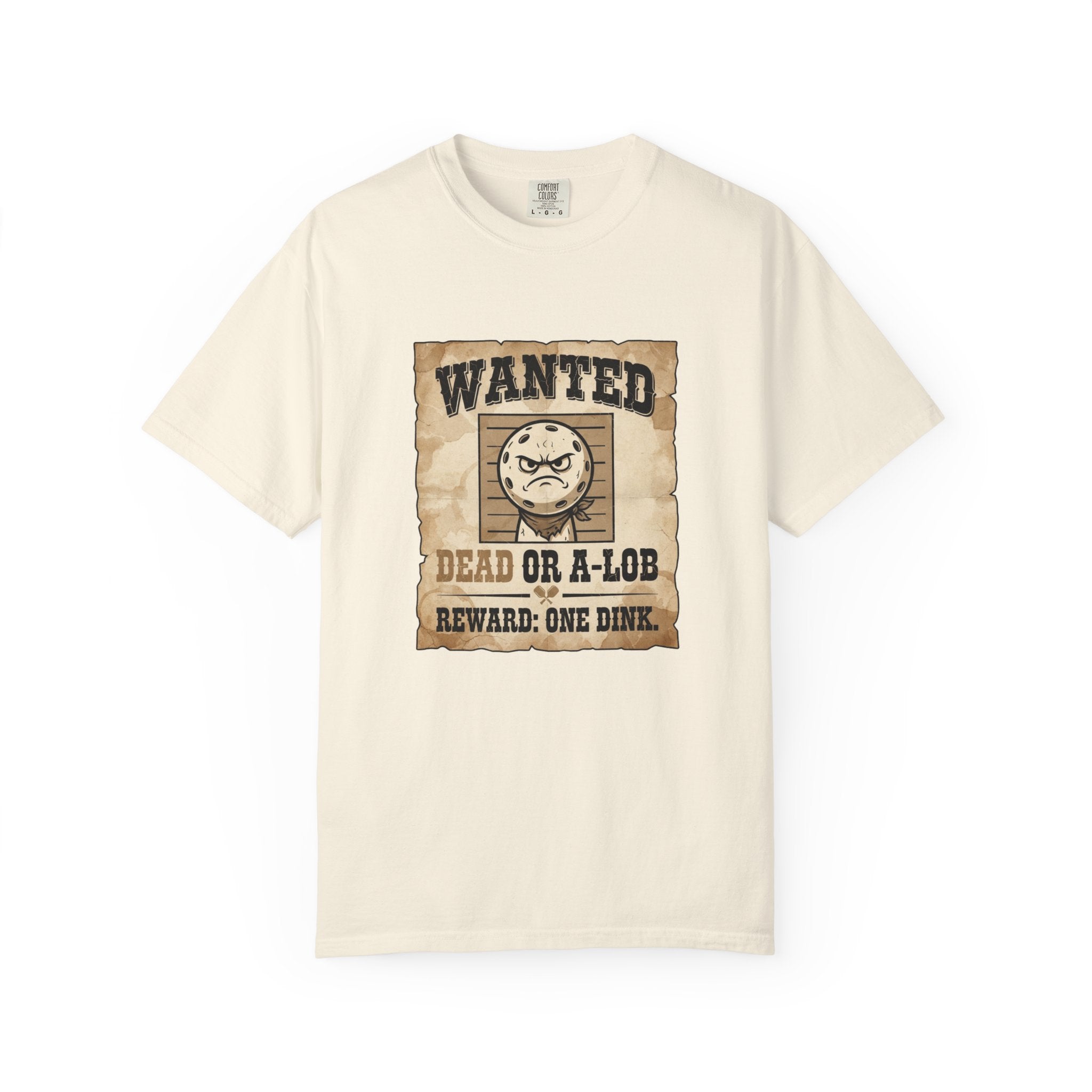 Wanted Dead Or A-Lob T-Shirt