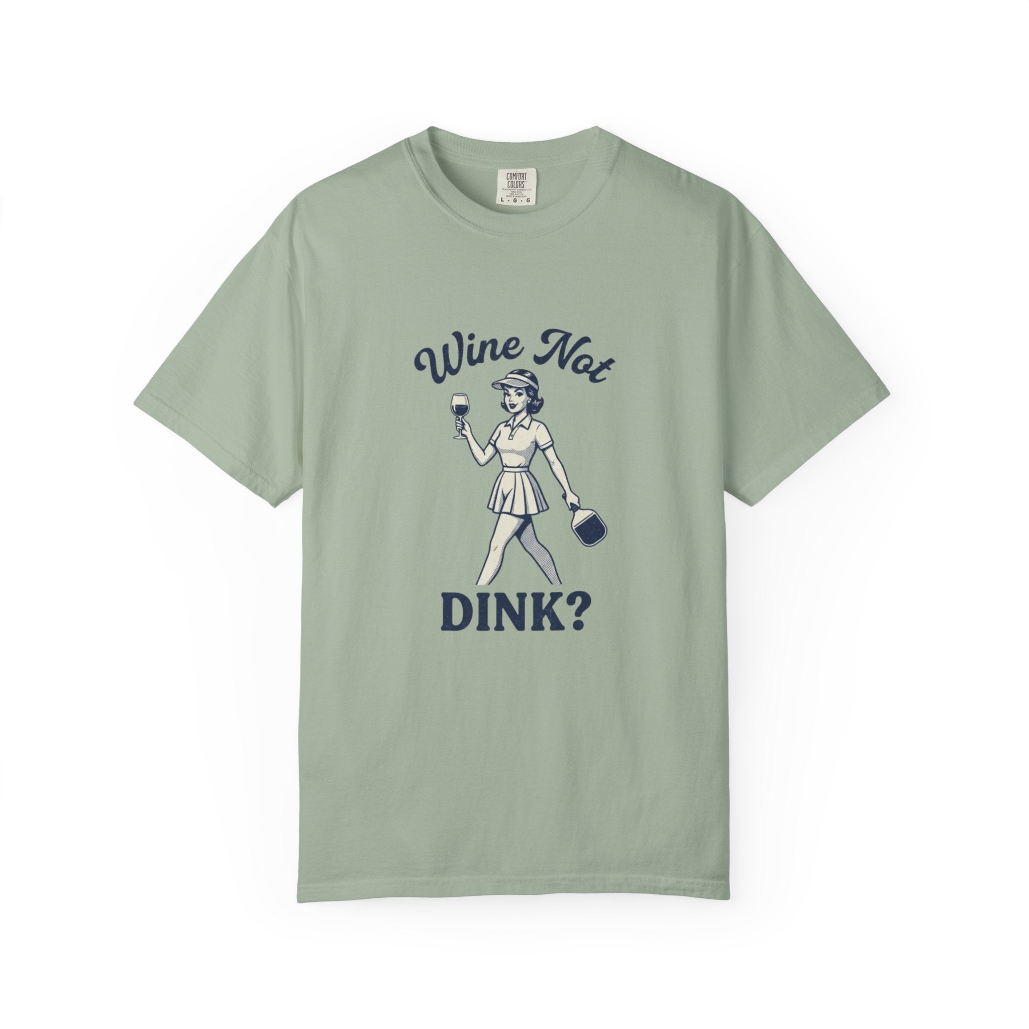 Wine Not Dink T-Shirt