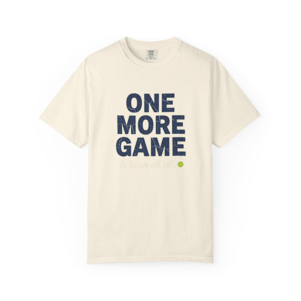 Pickleball One More Game T-Shirt