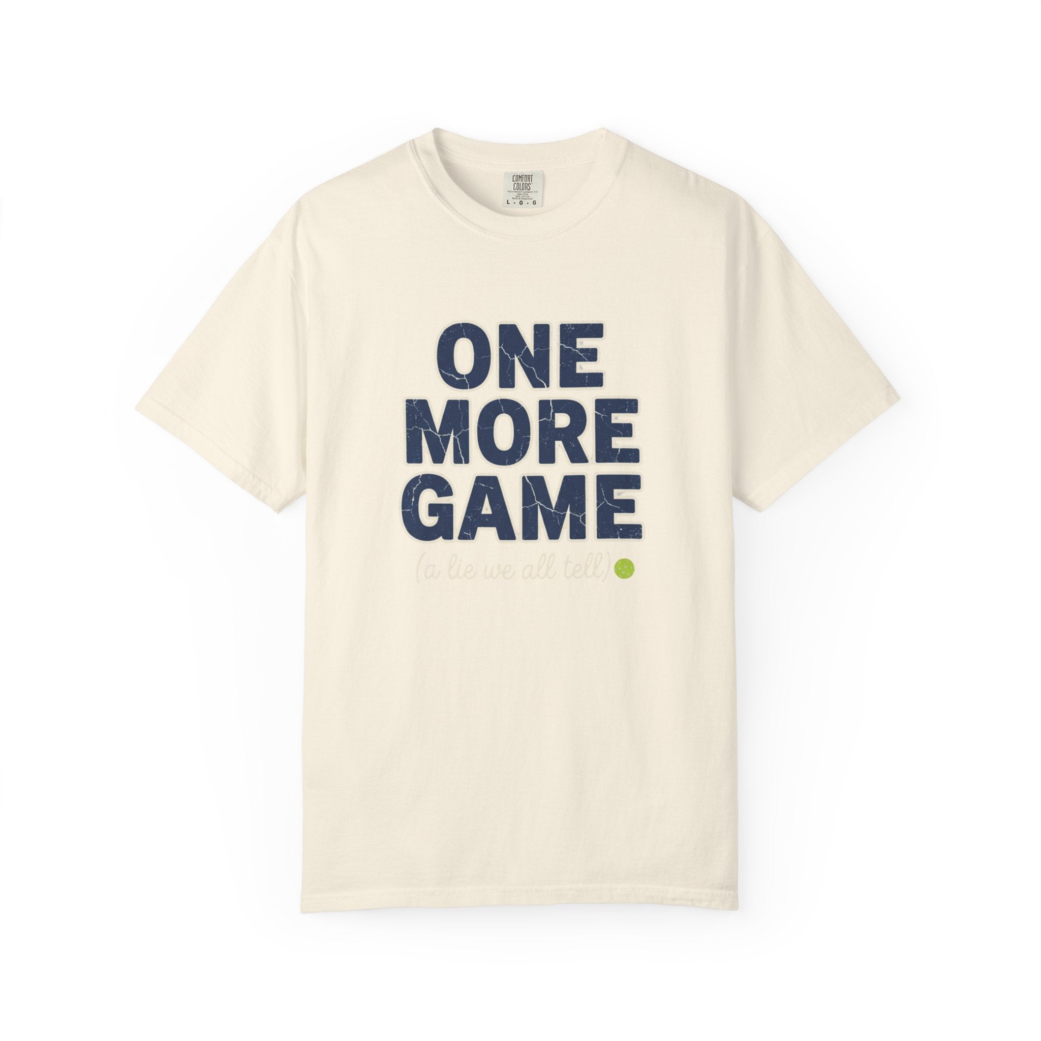 Pickleball One More Game T-Shirt