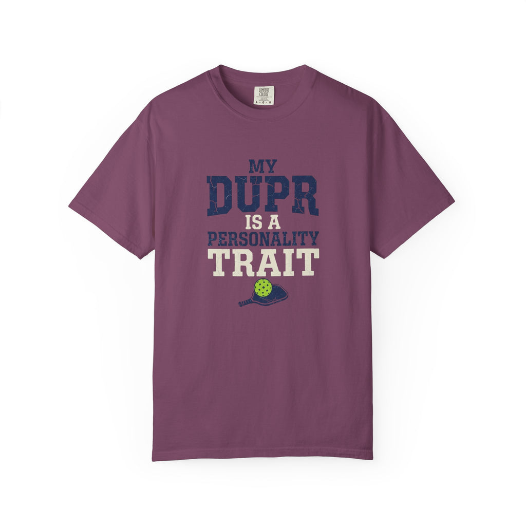 My DUPR Personality Trait T-Shirt