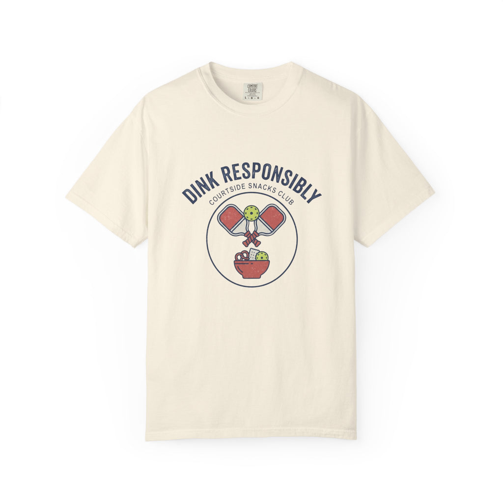 Dink Responsibly T-Shirt