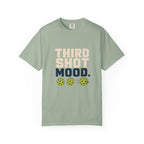 Third Shot Mood T-Shirt