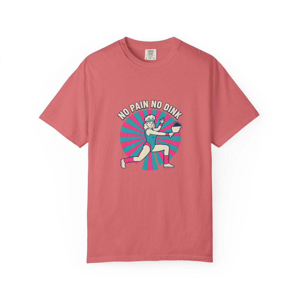No Pain No Dink T-Shirt