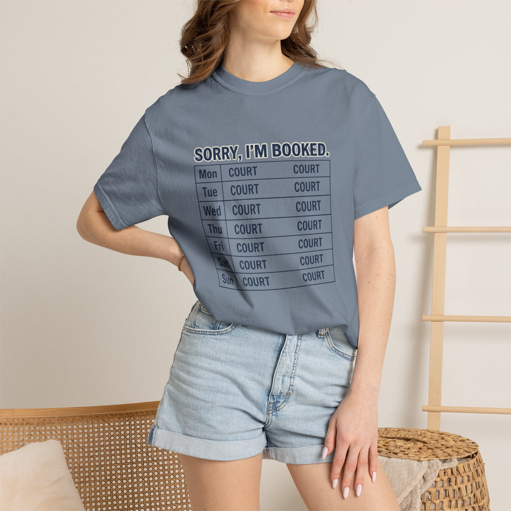 Sorry Im Booked Court T-Shirt