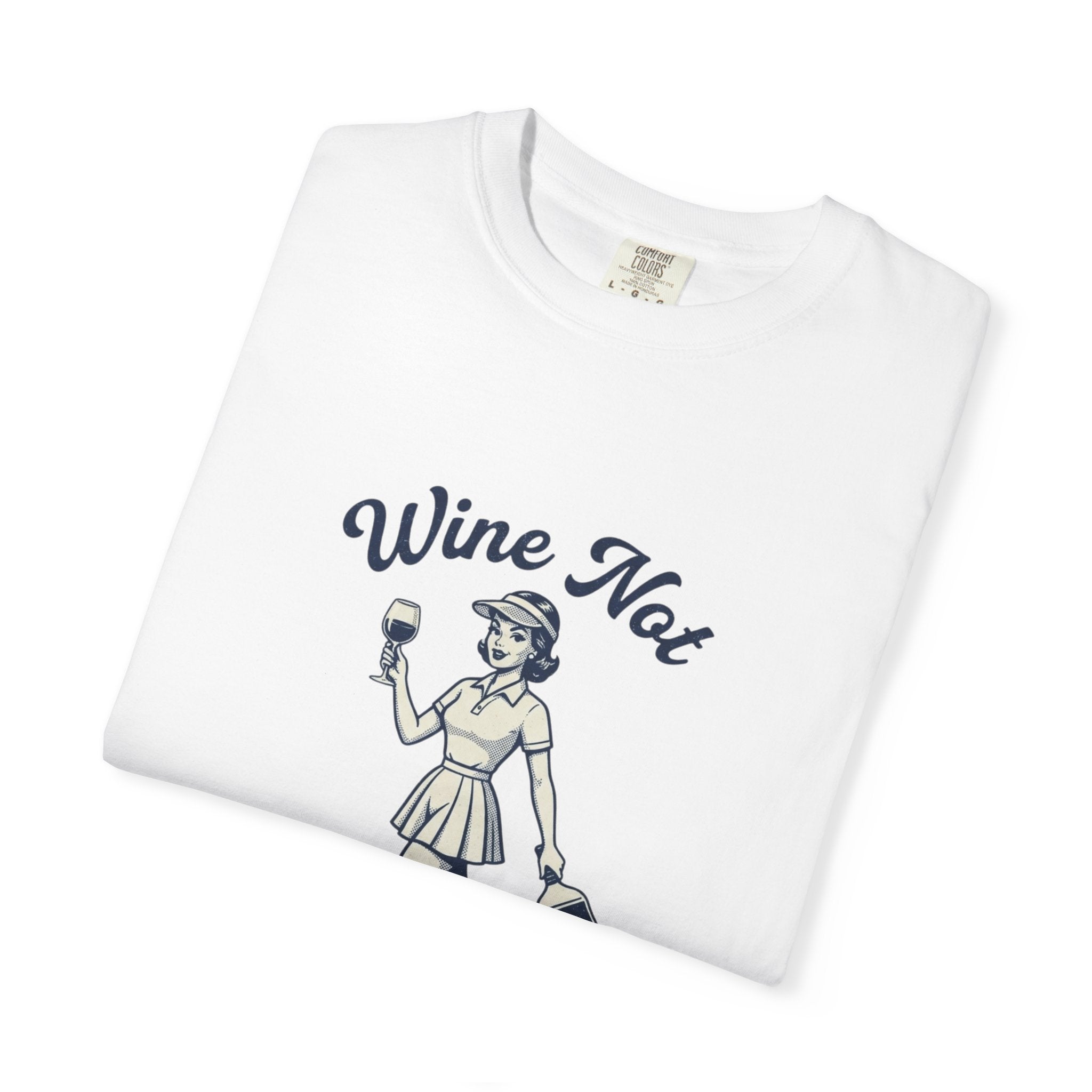 Wine Not Dink T-Shirt
