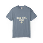 I Said Mine Pickleball T-Shirt