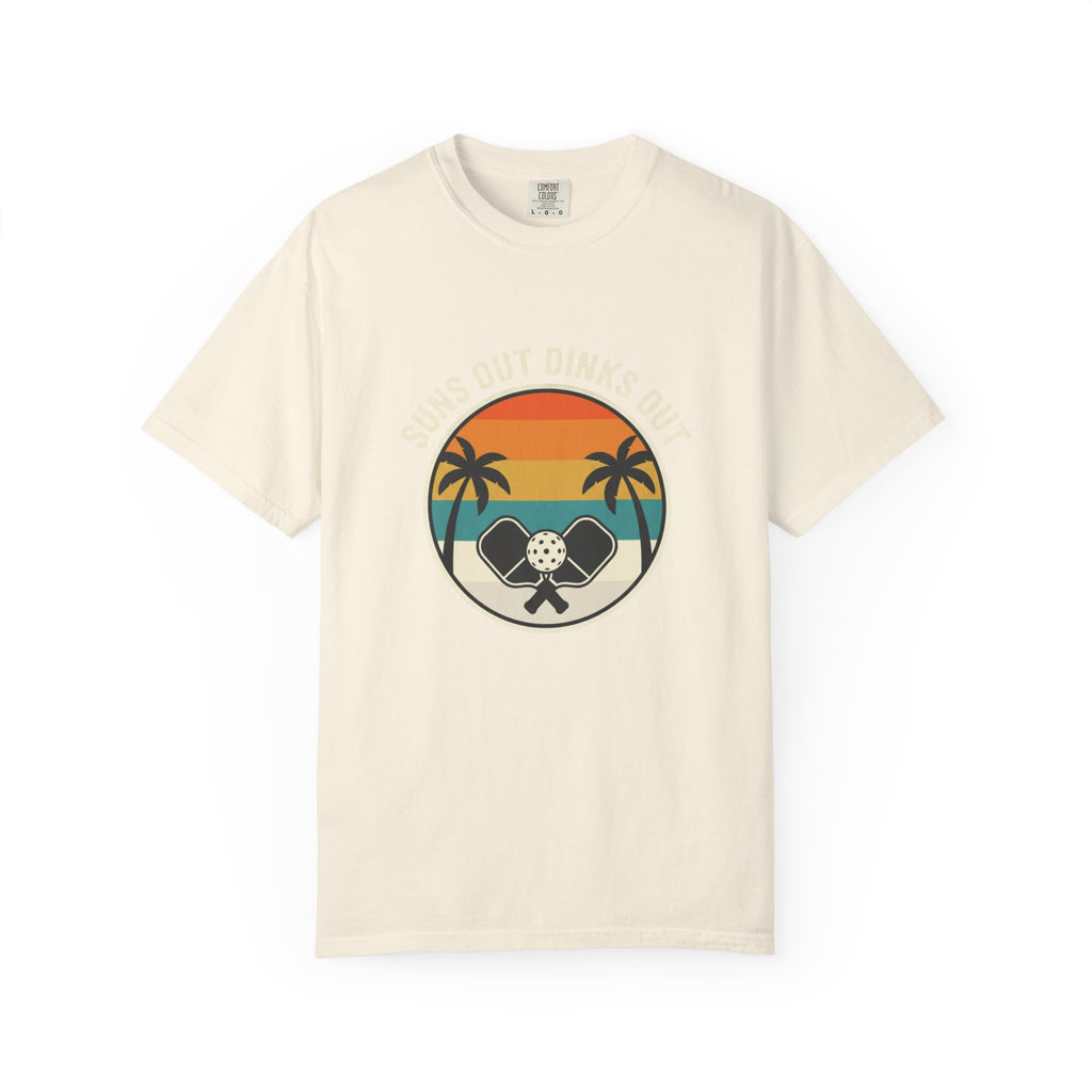 Suns Out Dinks Out T-Shirt